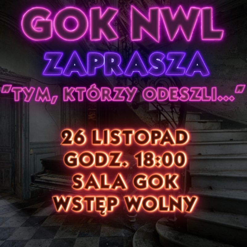 Grafika 1: Zapraszamy na koncert "Tym, którzy odeszli"