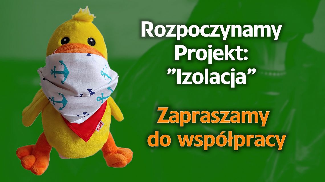 Grafika 1: Zapraszamy do wspólnej produkcji klipu muzycznego "Izolacja"