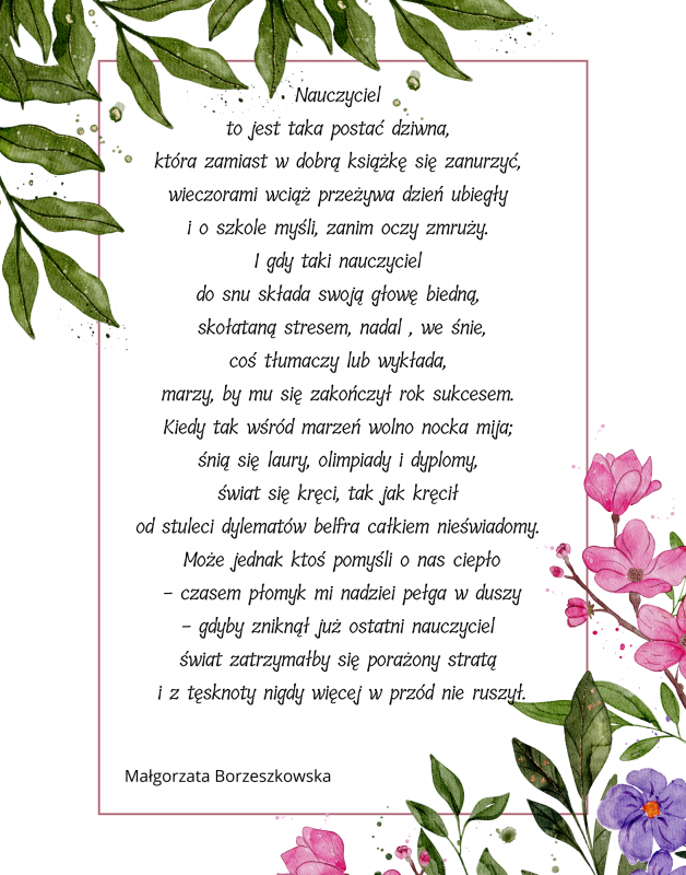 Wiersz autor Małgorzata Borzeszkowska.